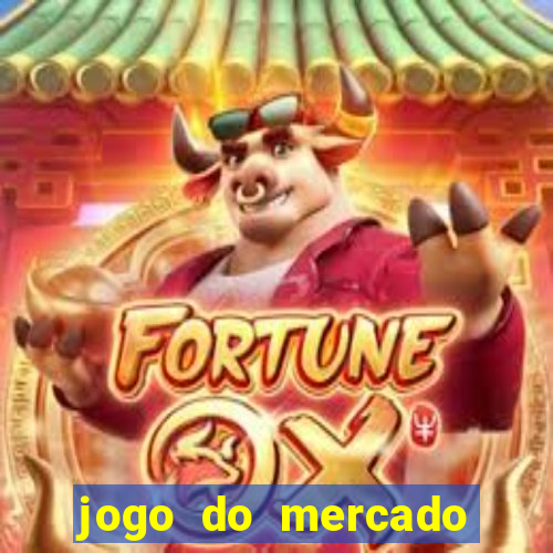 jogo do mercado dinheiro infinito